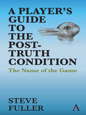 cover image of A Player's Guide to the Post-Truth Condition